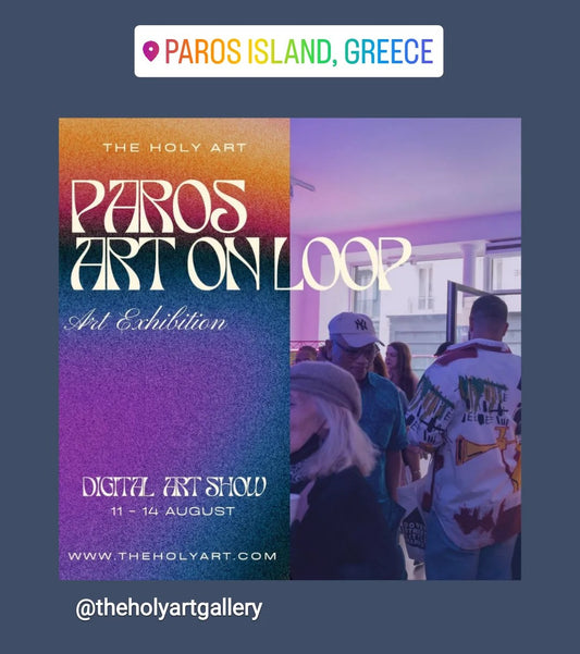 Art On Loop | Digital Art Show in Paros Island, Greece